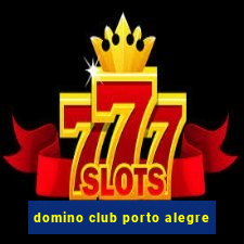 domino club porto alegre